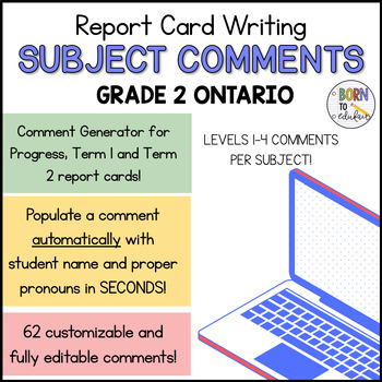 Preview of Subject Comments GRADE 2 ONTARIO - Report Card Comment Generator ALL SUBJECTS