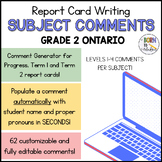 Subject Comments GRADE 2 ONTARIO - Report Card Comment Gen