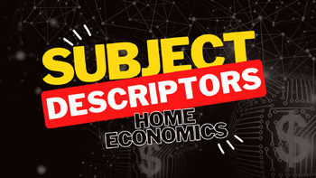 Preview of Subject Descriptor Leaflets: Home Economics