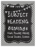 Subject Heading Buntings- Black & White/Chalkboard