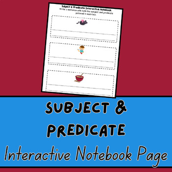 Preview of Subject & Predicate- INTERACTIVE NOTEBOOK
