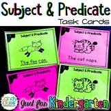 Subject & Predicate Kindergarten ELA Grammar Task Cards & 