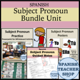 Spanish Subject Pronoun Bundle Unit