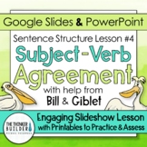 Subject Verb Agreement: Sentence Structure Lesson 4