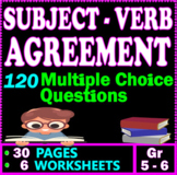 Subject Verb Agreement Worksheets. 120 MCQs. 5th & 6th Grade ELA