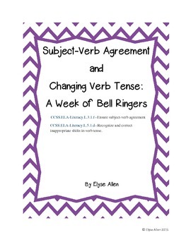 Preview of Subject-Verb Agreement and Changing Verb Tense:  A Week of Bell Ringers