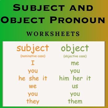 Preview of Subject and Object Pronoun Printable Worksheets