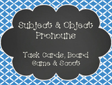 Subject and Object Pronouns Task Cards, SCOOT, and Board Game