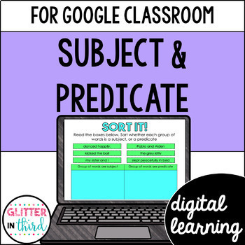 Preview of Subject and Predicate Google Classroom Grammar Activities Digital Resources