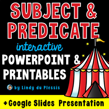 Preview of Subject and Predicate PowerPoint / Google Slides, Worksheets, Posters, & More!
