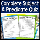Subject and Predicate Test: 2-Page Complete Subject and Complete Predicate Quiz