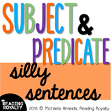 Subject and Predicate Silly Sentences