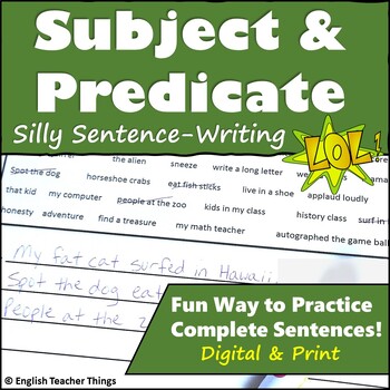 Preview of Subject and Predicate Worksheet & Sentence Writing - Printable & Digital