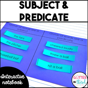 Preview of Subject and Predicate grammar activities Interactive Notebook