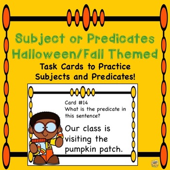 Preview of Subject and Predicates - Fall/Halloween Themed Task Cards