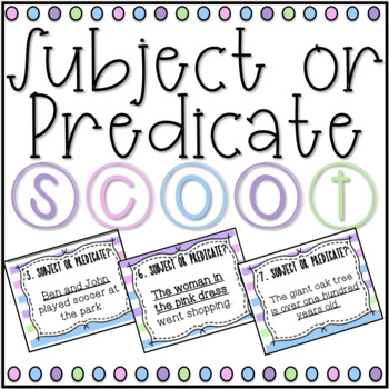 Preview of Subject or Predicate SCOOT! Game, Task Cards or Assessment- Distance Learning