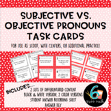 Subjective vs. Objective Pronouns Task Cards