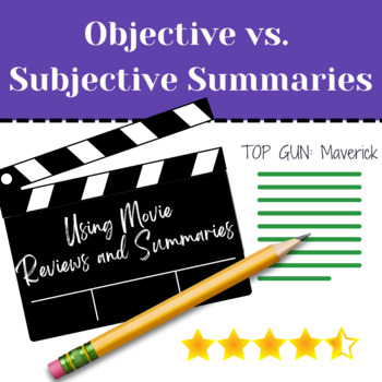 Preview of Subjective vs. Objective Summaries (with Movies!)