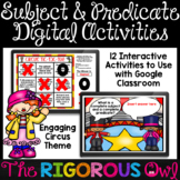 Subjects & Predicates Digital Activities - Grammar Practice