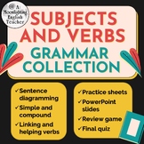 Subjects & Verbs Grammar Mini Unit (Sentence Diagramming W