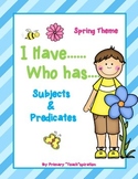 Subjects and Predicates Spring I Have Who Has Game