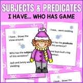 Subjects and Predicates Winter I Have Who Has Game