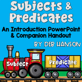 Subjects and Predicates PowerPoint Lesson