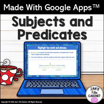 Preview of Subjects and Predicates Lesson and Practice Activities GRADES 5-8 Google Apps