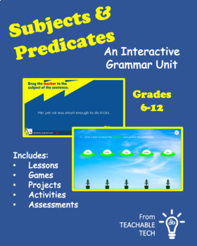 Preview of Subjects and Predicates Unit - Interactive Grammar