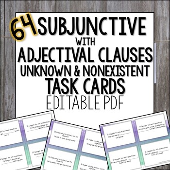 Preview of Spanish Subjunctive with Adjective Clauses Editable Task Cards