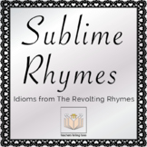 Sublime Rhymes - idioms presentation
