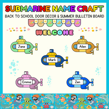 Preview of Submarine name writing craft l Back to School Door Decor & Summer Bulletin Board