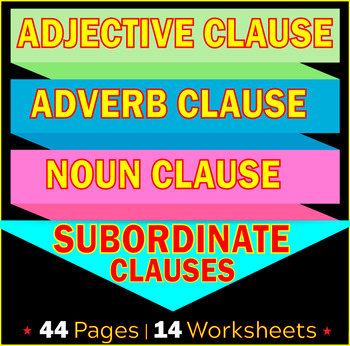 Preview of Subordinate Clauses | Adjective | Adverb | Noun Clauses | ELA Grammar Worksheets