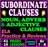 Subordinate Clauses. Noun, Adjective, and Adverb. 7th-8th 