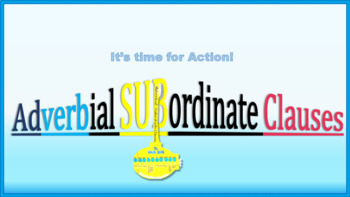 Preview of Subordinate Conjunctions and Adverbial Subordinate Clauses