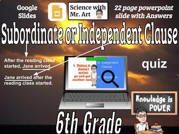 Preview of Subordinate or Independent Clauses - quiz (20 questions with Answer Key)