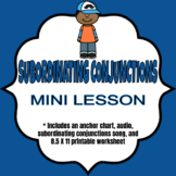 Subordinating Conjunctions Mini Lesson