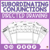 Subordinating Conjunctions | NO PREP Directed Drawing | 12