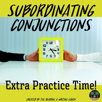 Preview of Subordinating Conjunctions Practice Worksheets and Activity