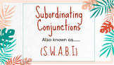 Subordinating Conjunctions (SWABI) Notes