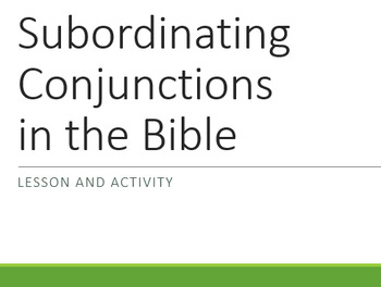 Preview of Subordinating Conjunctions in the Bible - PPT and Worksheet
