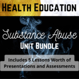 Substance Abuse Unit Bundle- Bonus Alcohol Video Guide