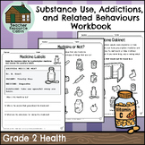 Substance Use, Addictions, and Related Behaviours Workbook