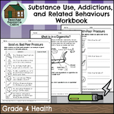 Substance Use, Addictions, and Related Behaviours Workbook