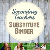 Substitue Plans Binder- Secondary Teachers