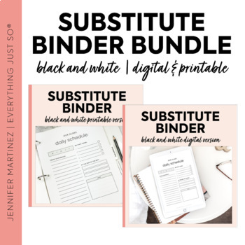 Preview of Sub Binder - Substitute Prep Help and Forms PRINTABLE and DIGITAL BUNDLE
