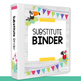 Substitute Binder Organizer Template {Tropical Toucan Clas