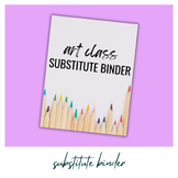 Substitute Binder for Art Teachers