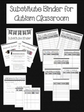 Substitute Binder for Autism & Special Education Classroom