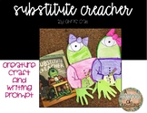 Substitute Creacher Craft and Writing Prompt